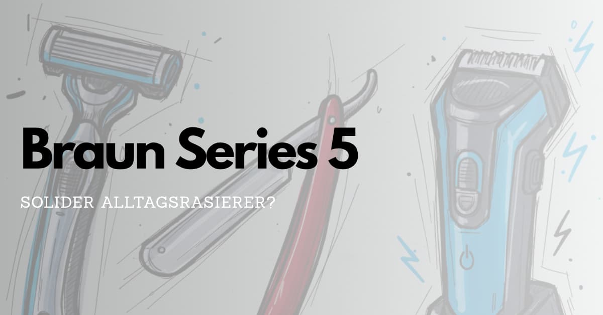 Astro Rasier Im Test: Der Braun Series 5 – Revolution für empfindliche Haut oder ...