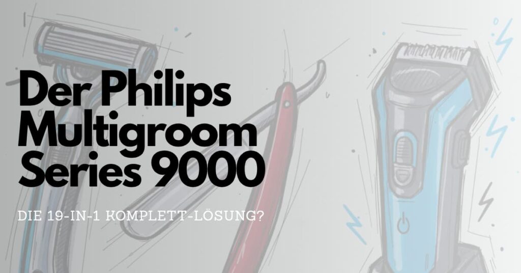 Test: PHILIPS Multigroom Series 9000